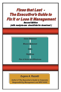 Front cover_Fixes That Last - The Executive's Guide To Fix It Or Lose It Management