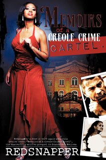 Front cover_Memoirs of a Creole Crime Cartel