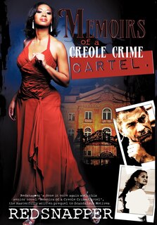 Front cover_Memoirs of a Creole Crime Cartel