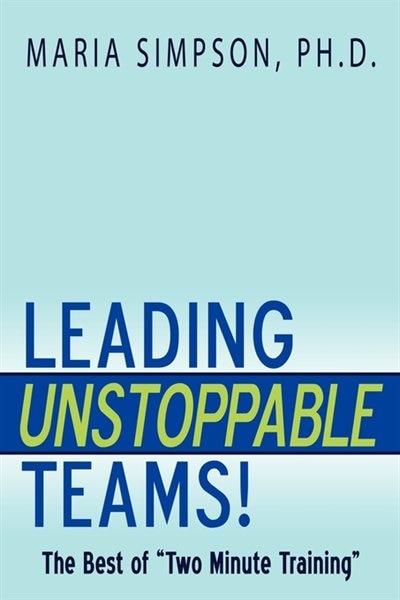 Couverture_Leading Unstoppable Teams!