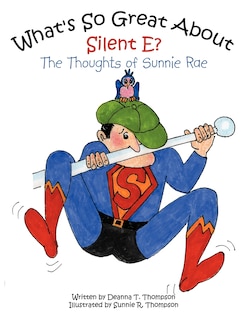 Couverture_What's So Great About Silent E?