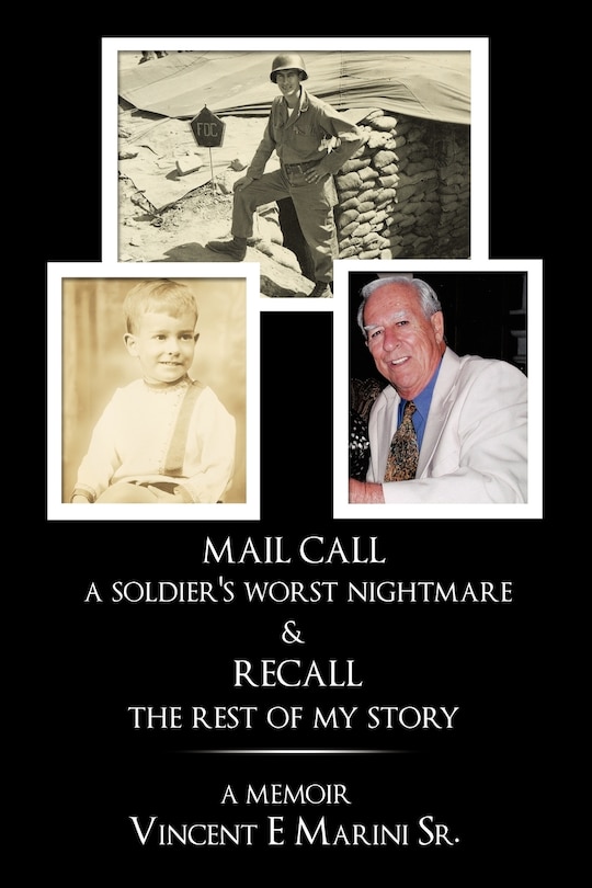 Front cover_MAIL CALL a soldier's worst nightmare & RECALL the rest of my story