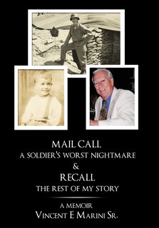 Couverture_MAIL CALL a soldier's worst nightmare & RECALL the rest of my story