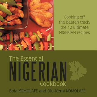 Couverture_The Essential Nigerian Cookbook