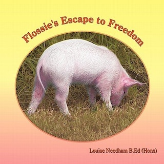 Front cover_Flossie's escape to freedom