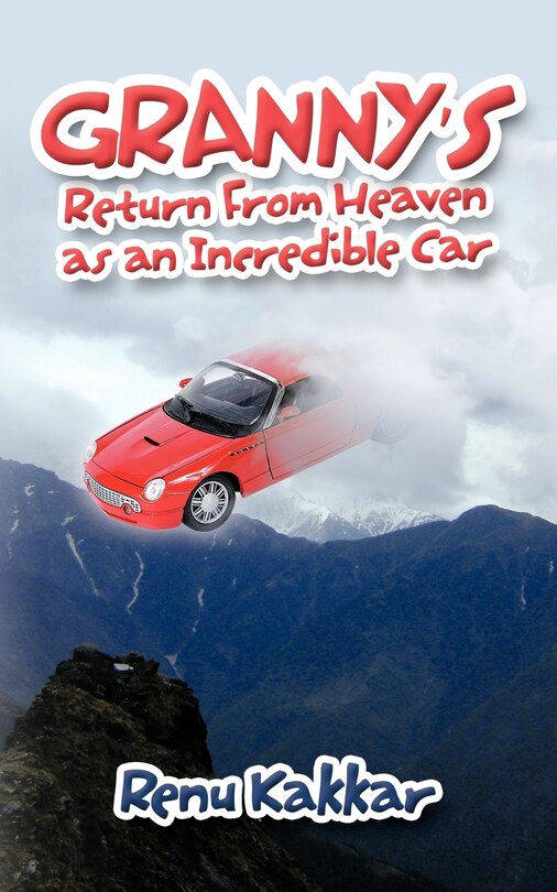 Couverture_Granny's Return From Heaven As An Incredible Car