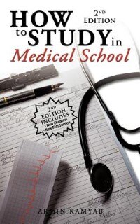 Front cover_How To Study In Medical School, 2nd Edition