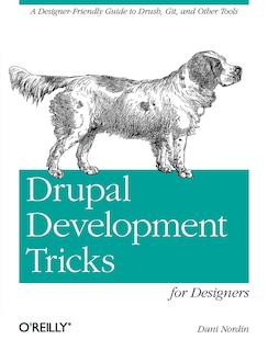 Couverture_Drupal Development Tricks For Designers
