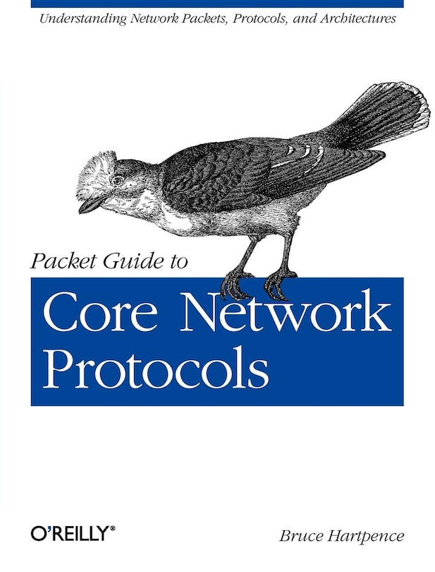 Couverture_Packet Guide To Core Network Protocols