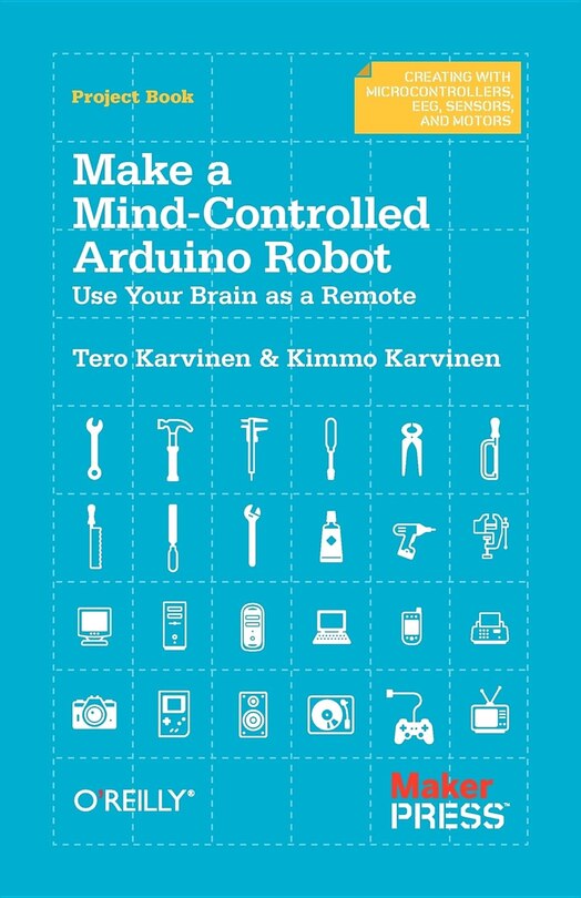 Make A Mind-controlled Arduino Robot: Use Your Brain As A Remote