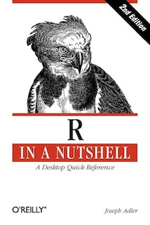 R In A Nutshell: A Desktop Quick Reference