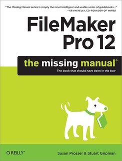 Front cover_FileMaker Pro 12: The Missing Manual
