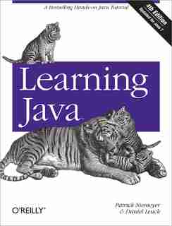 Learning Java: A Bestselling Hands-on Java Tutorial by Patrick Niemeyer