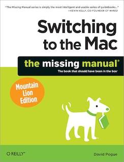 Front cover_Switching To The Mac: The Missing Manual, Mountain Lion Edition