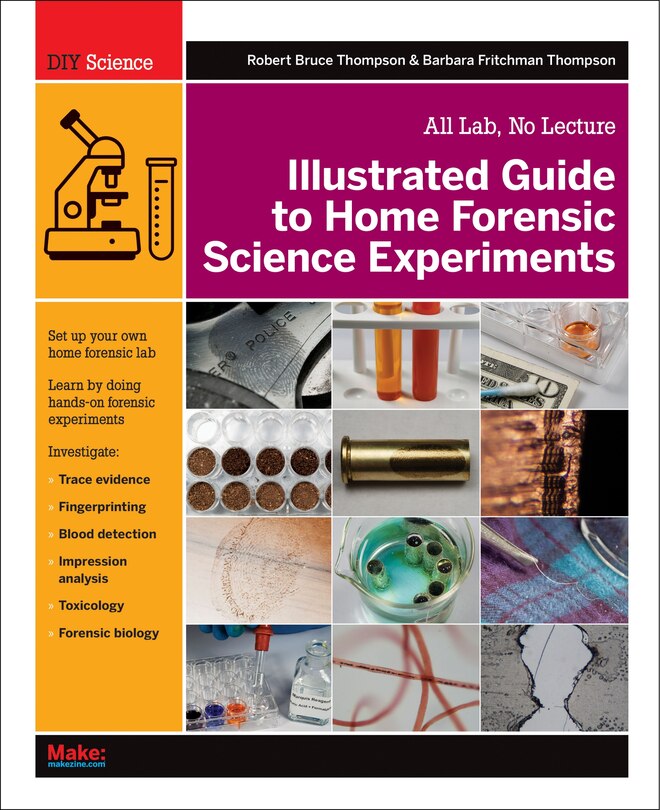 Front cover_Illustrated Guide To Home Forensic Science Experiments