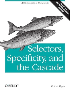 Couverture_Selectors, Specificity, And The Cascade