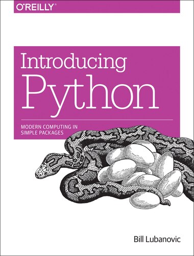 Introducing Python: Modern Computing In Simple Packages, Book by Bill ...