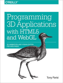 Couverture_Programming 3D Applications with HTML5 and WebGL