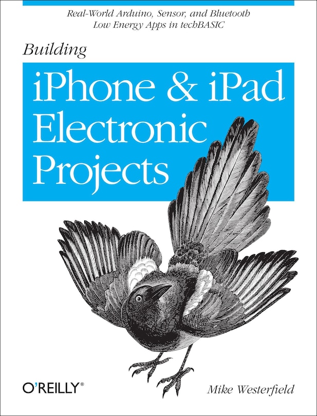 Front cover_Building Iphone And Ipad Electronic Projects