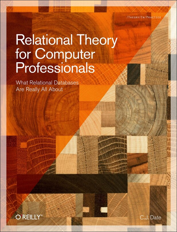 Front cover_Relational Theory For Computer Professionals