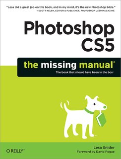 Front cover_Photoshop Cs5: The Missing Manual