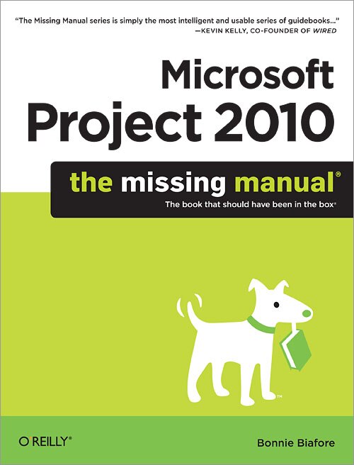 Front cover_Microsoft Project 2010: The Missing Manual