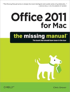 Couverture_Office 2011 For Macintosh: The Missing Manual