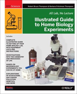 Couverture_Illustrated Guide To Home Biology Experiments