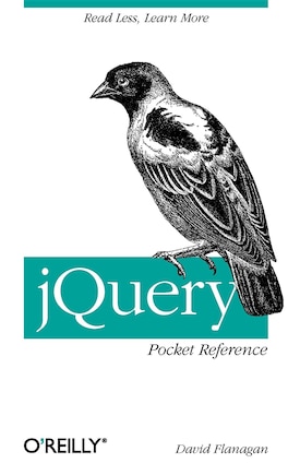 Jquery Pocket Reference: Read Less, Learn More