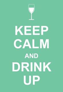 Front cover_Keep Calm and Drink Up