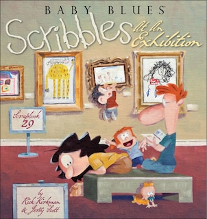 Scribbles at an Exhibition: Baby Blues Scrapbook 29