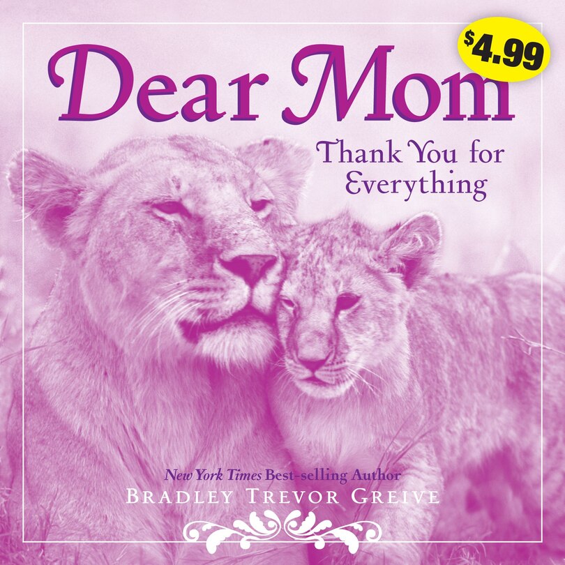 Dear Mom: Thank You for Everything