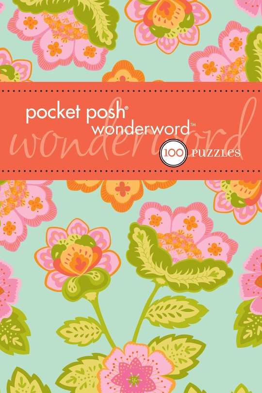 Pocket Posh Wonderword 3: 100 Puzzles