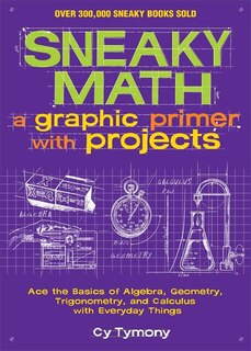 Couverture_Sneaky Math: A Graphic Primer with Projects
