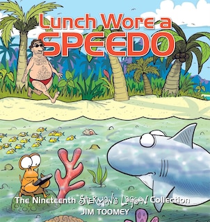 Front cover_Lunch Wore a Speedo