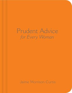 Front cover_Prudent Advice for Every Woman