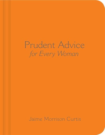 Front cover_Prudent Advice for Every Woman