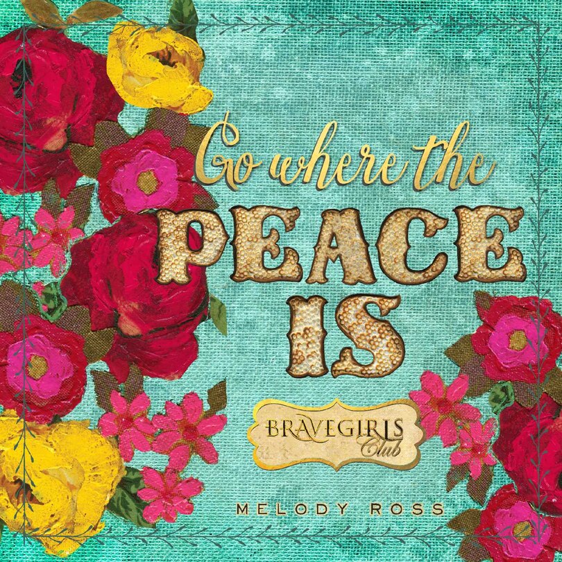 Front cover_Brave Girls Club: Go Where the Peace Is