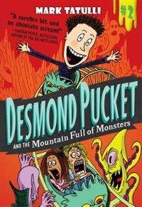 Front cover_Desmond Pucket and the Mountain Full of Monsters