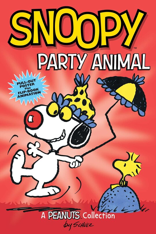 Snoopy: Party Animal: A PEANUTS Collection