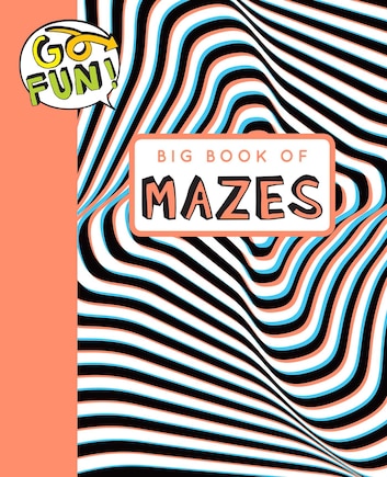 Go Fun! Big Book of Mazes 2