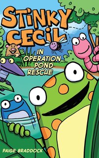 Front cover_Stinky Cecil in Operation Pond Rescue