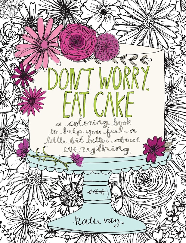 Couverture_Don't Worry, Eat Cake