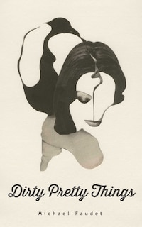 Front cover_Dirty Pretty Things