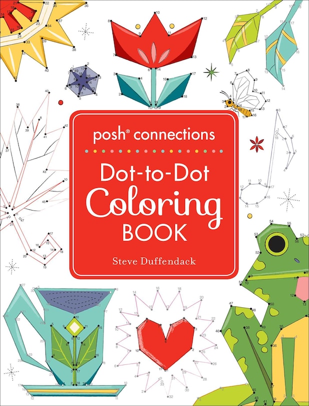 Front cover_Posh Connections A Dot-to-Dot Coloring Book for Adults