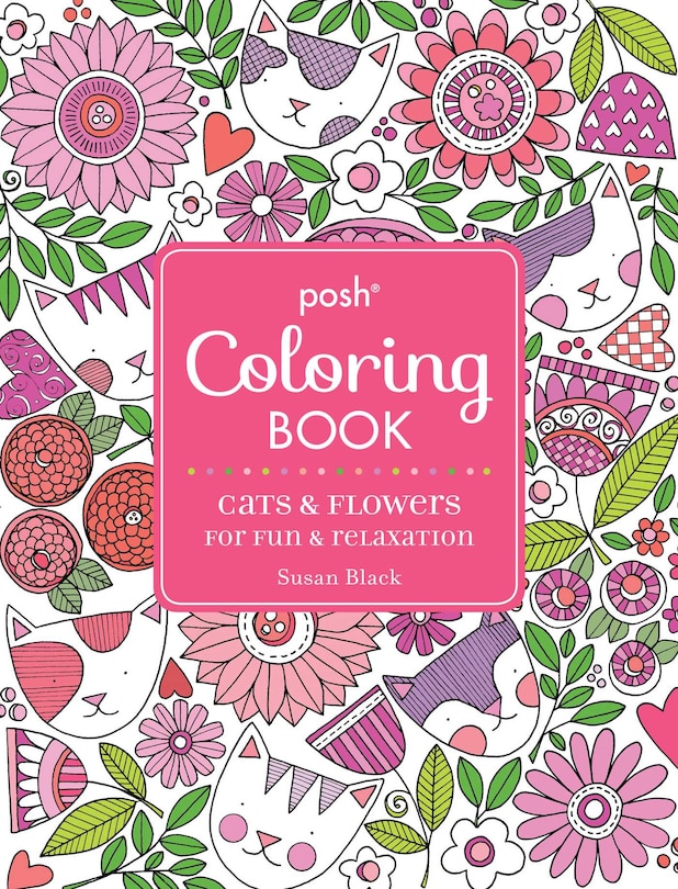 Front cover_Posh Adult Coloring Book: Cats and Flowers for Fun & Relaxation