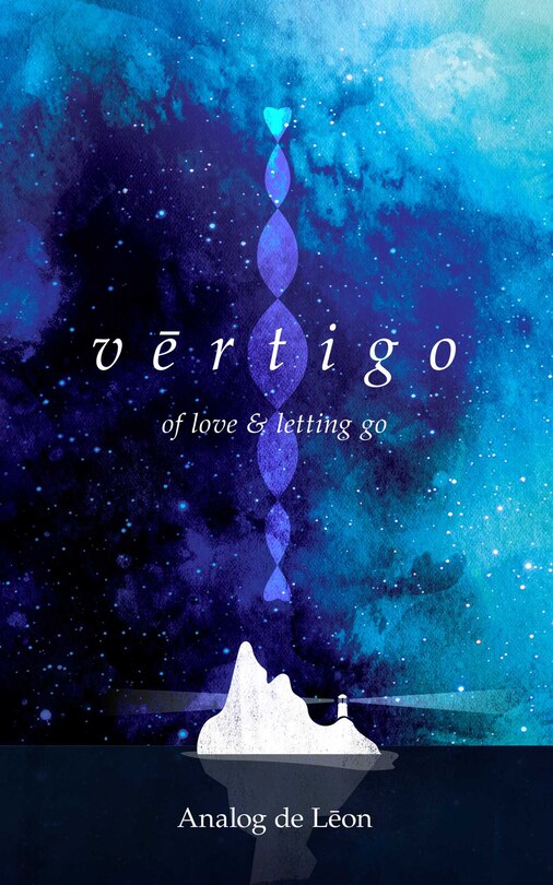 Front cover_Vertigo: Of Love & Letting Go