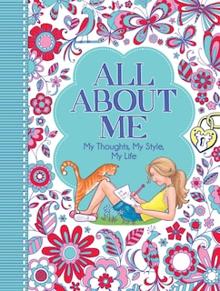All About Me: My Thoughts, My Style, My Life