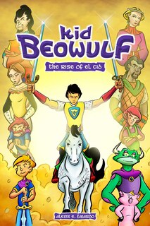 Front cover_Kid Beowulf: The Rise of El Cid