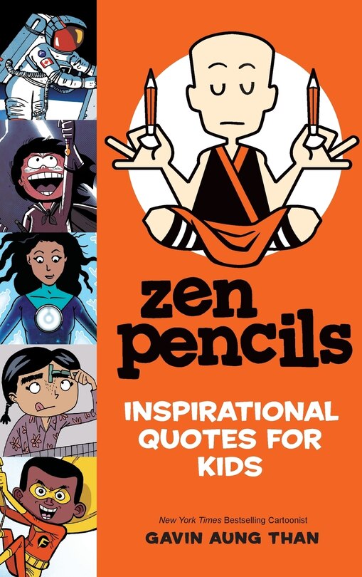 Front cover_Zen Pencils--Inspirational Quotes for Kids